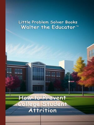 cover image of How to Prevent College Student Attrition